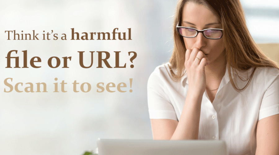 Think it’s a harmful file or URL? Scan it to see!