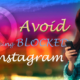Avoid being blocked by Instagram