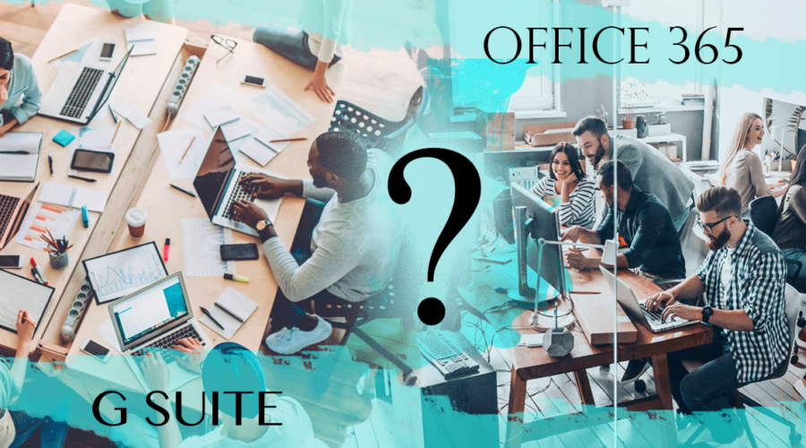 OFFICE 365 VS G SUITE