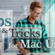 Useful tips for Mac users