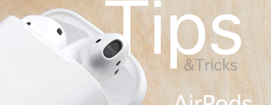 AirPods Tips and Tricks
