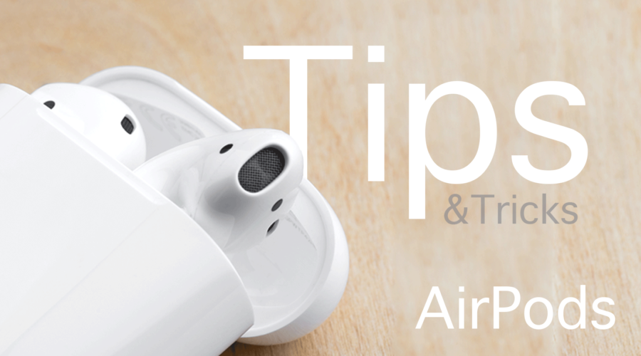 AirPods Tips and Tricks
