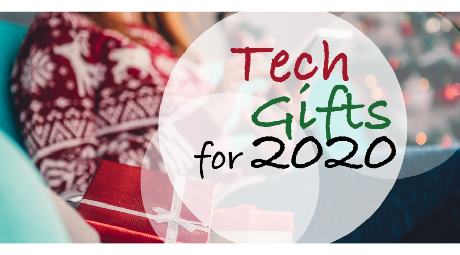 Top Tech Gifts for 2020