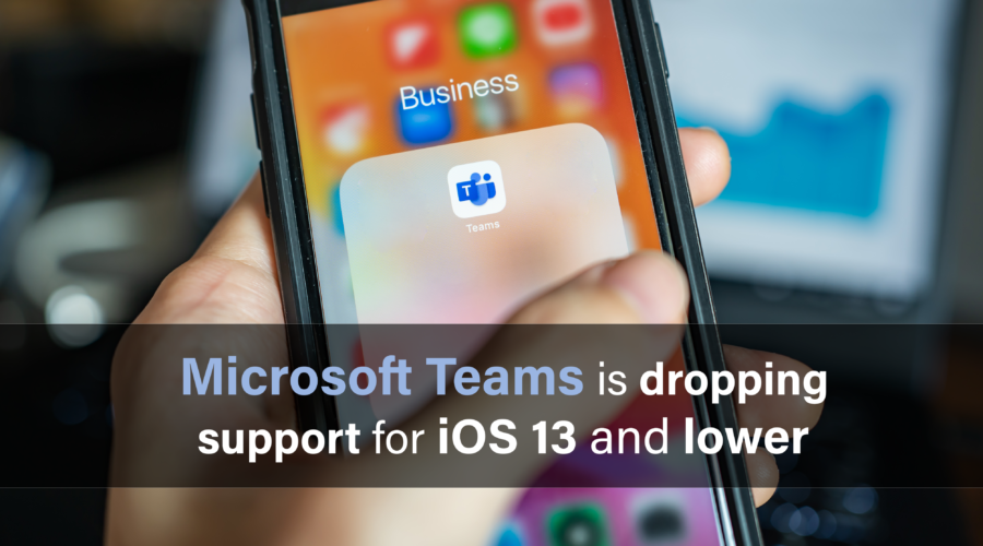 Microsoft Teams is dropping support for iOS 13 and lower
